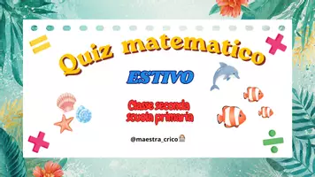 anteprima - Materiale interattivo - QUIZ MATEMATICO ESTIVO - Pagina di copertina