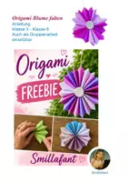 Vorschau - Mal- und Bastelvorlagen - Freebie Origami Blüte Blume auch als Gruppenarbeit Kunst Klasse 3- 6 - Deckblatt