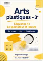 Aperçu - Feuilles d'exercices - Séquence Arts Plastiques 3eme - L'oeuvre et le spectateur - Page de couverture