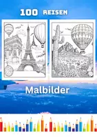 Vorschau - Mal- und Bastelvorlagen - 100 Reisen Malbilder - Ausmalbilder für Kinder - Deckblatt