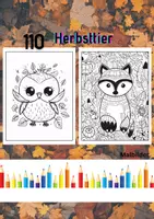 Vorschau - Mal- und Bastelvorlagen - 110 Herbstiere Malbilder - Ausmalbilder für Kinder - Deckblatt