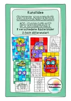 Vorschau - Mal- und Bastelvorlagen - Schulzauber im Quadrat - Rasterbilder - Kunstidee Schulstart - Deckblatt