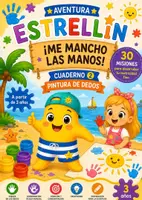 Vista previa - Unidades / Secuencias / Situaciones de Aprendizaje - Aventura Estrellín: ¡Me mancho las manos! Cuaderno Pintura de dedos. 30 misiones. +3 años - Portada