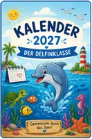 Vorschau - Poster - Kalender - Klassenkalender - Delfinklasse - Delfin - Deckblatt
