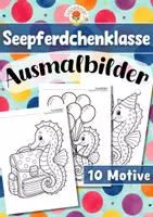 Vorschau - Mal- und Bastelvorlagen - Seepferdchenklasse - Ausmalbilder (Klassentier) - Deckblatt