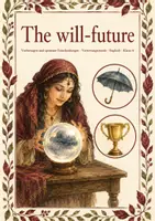 Vorschau - Stundenentwürfe - Vertretungsstunde Englisch Klasse 6 - Will-Future - Seite 1