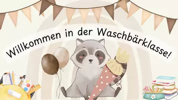 Vorschau - Präsentationen/Tafelbilder - Digitales Tafelbild: Willkommen in der Waschbärklasse - Seite 1