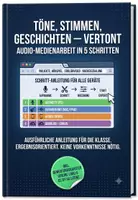 Vorschau - Stundenentwürfe - Töne, Stimmen, Geschichten — vertont | Audio-Medienarbeit in 5 Schritten - Deckblatt