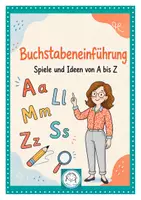 Vorschau - Arbeitsblätter - Buchstabeneinführung Spiele und Ideen von A bis Z - Deckblatt