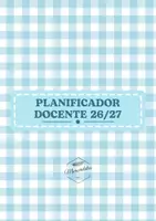 Vista previa - Para docentes: organización, planificación y formación - Planificador Docente 2026-2027 | Agenda para profesores - Portada