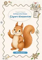 Vorschau - selbst erstellte Cliparts/Grafiken - PastellCliparts | Eichhörnchenklasse Klassentier - Deckblatt