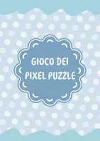 anteprima - Materiale di supporto/inclusione - Gioco dei pixel puzzle in bianco e nero - Pagina di copertina