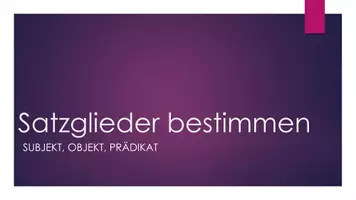 Vorschau - Präsentationen/Tafelbilder - SATZGLIEDER bestimmen - Deckblatt