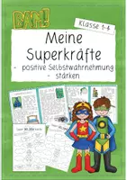 Vorschau - Unterrichtsreihen - Unterrichtsreihe: Entdecke den Superhelden in dir (positive Selbstwahrnehmung Grundschule) - Seite 3