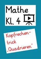 Vorschau - Präsentationen/Tafelbilder - Kopfrechentrick: Fünferzahlen quadrieren (Lernvideo) - Deckblatt