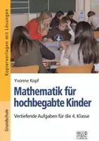 Vorschau - Arbeitsblätter - Mathematik für hochbegabte Kinder – 4. Klasse - Deckblatt