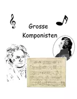 Vorschau - Unterrichtsreihen - Grosse Komponisten - Deckblatt