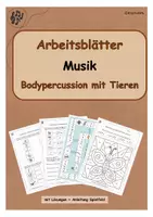 Vorschau - Arbeitsblätter - Musik: Arbeitsblätter Bodypercussion mit Tieren - Deckblatt