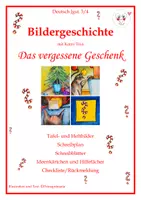 Vorschau - Arbeitsblätter - Bildergeschichte - Das vergessene Geschenk, Jgst. 3/4 - Deckblatt