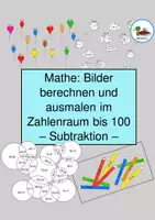 Vorschau - Arbeitsblätter - Mathe: Rechnen und Malen im Zahlenraum bis 100 - Subtraktion - Deckblatt