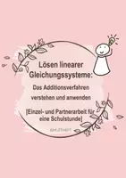 Vorschau - Arbeitsblätter - Lineare Gleichungssysteme lösen: Das Additionsverfahren verstehen und anwenden - Deckblatt