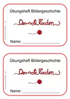 Vorschau - Arbeitsblätter - Bildergeschichte in der Grundschule 3/4 - Übungsheft "roter Faden" - Seite 1