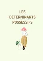 Vorschau - Präsentationen/Tafelbilder - Les déterminants possessifs Präsentation - Deckblatt