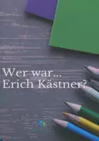 Vorschau - Arbeitsblätter - Wer war... Erich Kästner? Aufgaben und Lösungen - Deckblatt