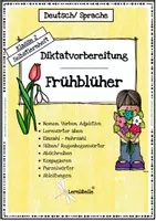 Vorschau - Unterrichtsreihen - Frühblüher Diktatvorbereitung Klasse 2 und 3 - Deutsch Grundschule - Deckblatt