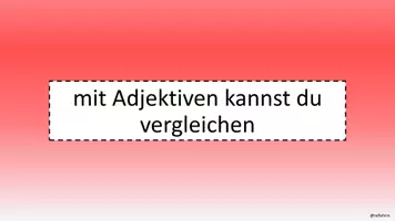 Vorschau - Präsentationen/Tafelbilder - Adjektive - Vergleichsstufe 1 - Erklärvideo - für das Distanzlernen geeignet - Seite 2