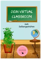 Vorschau - Mal- und Bastelvorlagen - Dein Virtual Classroom zum Selbergestalten #Homeschooling - Deckblatt