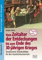 Vorschau - Lehrwerke/Schulbücher - Vom Zeitalter der Entdeckungen bis zum Ende des 30-jährigen Krieges - Deckblatt