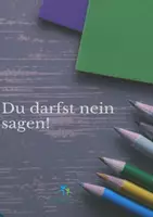Vorschau - Stundenentwürfe - Du darfst nein sagen! Aufgaben, Lösungen, Denkanregungen Klasse 4-10 - Deckblatt