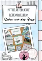 Vorschau - Stundenentwürfe - Mittelalterliche Lebenswelten: Das Leben auf der Burg und als Ritter - Deckblatt