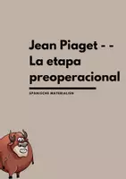 Vorschau - Arbeitsblätter - Jean Piaget - La etapa preoperacional (Spanisch) - Deckblatt