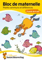 Vorschau - Arbeitsblätter - Bloc de maternelle - Points communs et différences À partir de 4 ans - Deckblatt