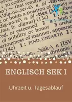 Vorschau - Stundenentwürfe - der Tagesablauf auf Englisch Vokabeln Erklärungen Aufgaben Lösungen - Deckblatt