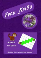 Vorschau - Arbeitsblätter - Scratch: Bringe Coco schnell zur Banane - Deckblatt