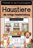 Vorschau - Unterrichtsreihen - Haustierhaltung - Deckblatt für das Forschungsheft - Deckblatt