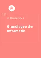 Vorschau - Stundenentwürfe - Grundlagen Informatik für Klasse 7 & 8 - Deckblatt