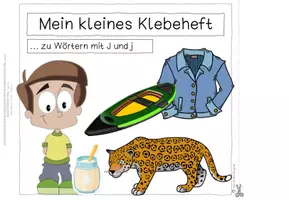 Vorschau - Arbeitsblätter - Klebeheft zu Wörtern mit J und j (Lesen und Schreiben) - Seite 3