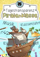 Vorschau - Präsentationen/Tafelbilder - Tagestransparenz Piraten | Tafelbilder Piratenklasse - Deckblatt