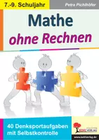 Vorschau - Arbeitsblätter - Mathe ohne Rechnen | Denksportaufgaben, Rätsel, Geometrie, Brüche, Primzahlen, Winkel, Körper, Flächen | Mathematik Sekundarstufe I Klasse 7-9 Lösungen - Deckblatt