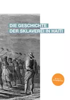 Vorschau - Stundenentwürfe - Die Geschichte der Sklaverei in Haiti / Globales Lernen / Geschichte - Deckblatt