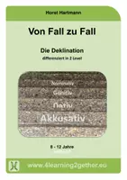 Vorschau - Unterrichtsreihen - Die Deklination: Von Fall zu Fall - Deckblatt