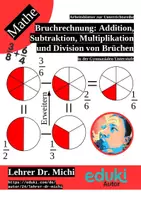 Vorschau - Arbeitsblätter - Bruchrechnung: Addition, Subtraktion, Division und Multiplikation von Brüchen - Deckblatt