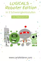 Vorschau - Arbeitsblätter - Logicals-Roboter Edition-Wer bin ich?#edukilights22 - Deckblatt