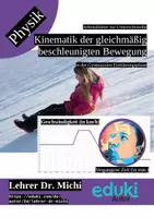 Vorschau - Arbeitsblätter - Kinematik der geradlinig gleichmäßig beschleunigten Bewegung (Bewegungsgleichung, Bewegungsdiagramme, CASSY) - Deckblatt