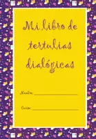 Vista previa - Unidades / Secuencias / Situaciones de Aprendizaje - Libro de tertulias dialógicas para el alumno - Portada