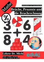 Vorschau - Arbeitsblätter - Unterrichtsreihe: Brüche als Anteile, Prozentangaben und Bruchrechnung - Deckblatt